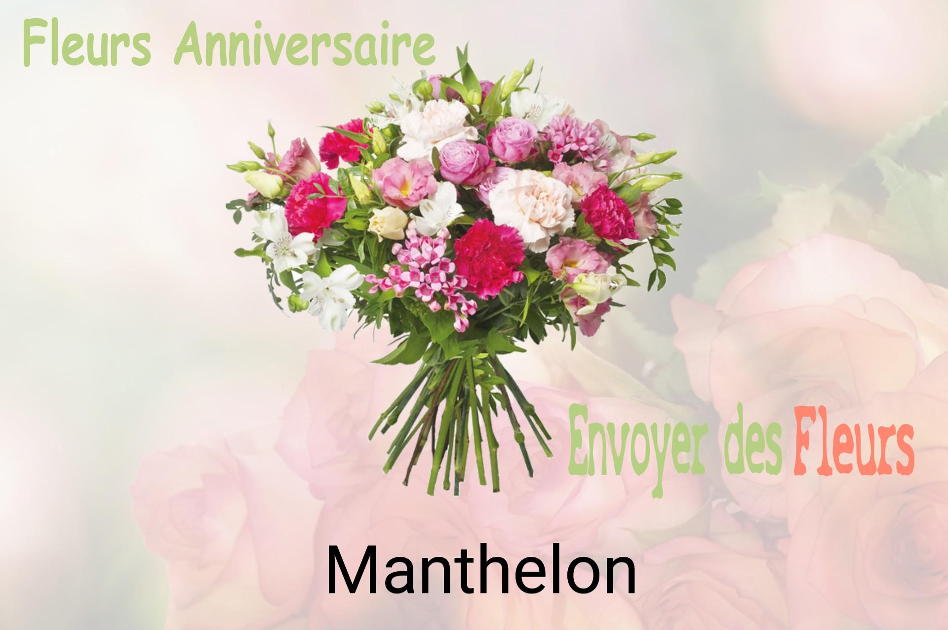 Bouquet de fleurs d’anniversaire livré à Manthelon